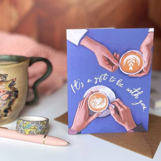 It's a Gift to Be With You — Valentine's Day, Friendship Card