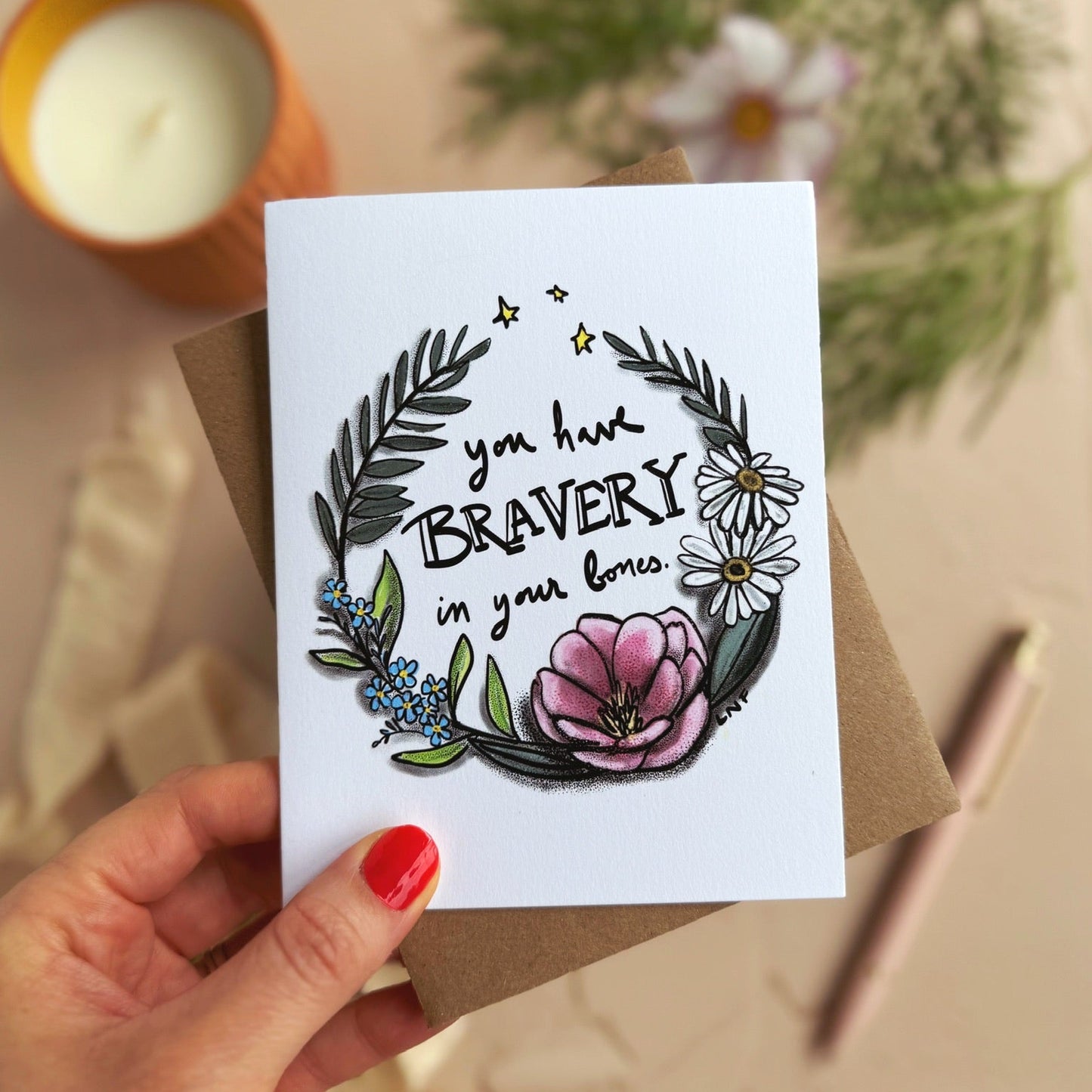 Bravery in Your Bones — Encouragement Card
