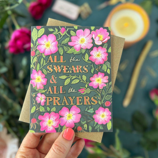 All The Swears and All The Prayers (Wild Roses)