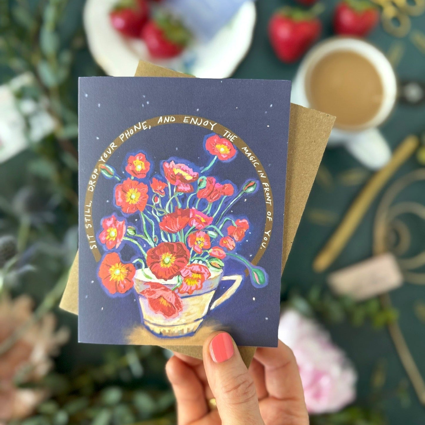 Sit Still, Drop you phone, and enjoy the magic in front of you - card by Tiny and Snail - on green
