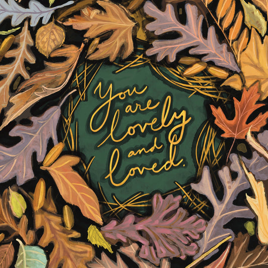 You Are Lovely and Loved Leaf Wreath — Birthday, Thank You, Friendship Card