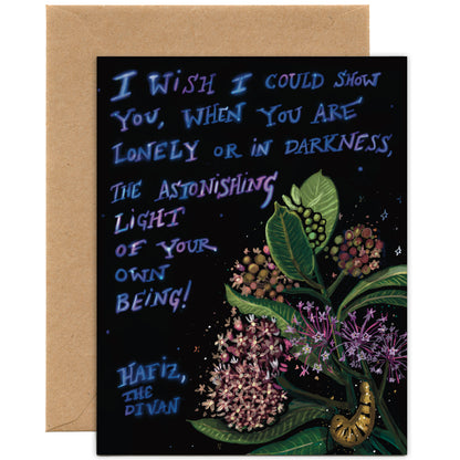 Astonishing Light of Your Own Being Hafiz Quote — Encouragement Card
