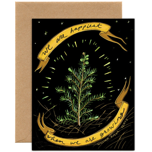 We Are Happiest When We Are Growing Quote Card