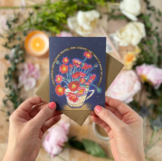 Sit Still, Drop you phone, and enjoy the magic in front of you - card by Tiny and Snail - two hands