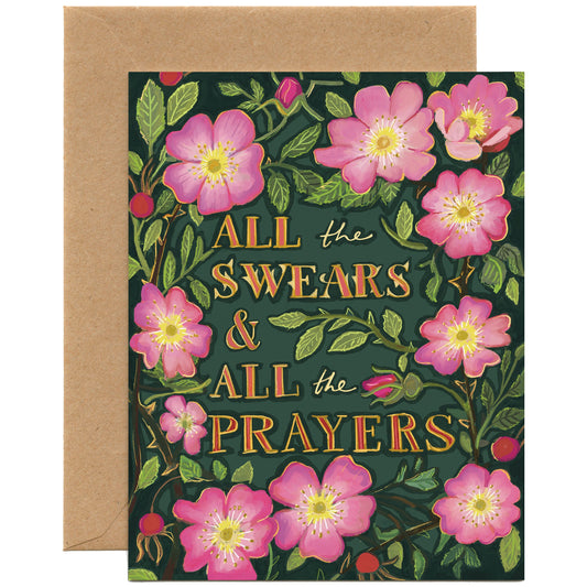 All The Swears and All The Prayers (Wild Roses)