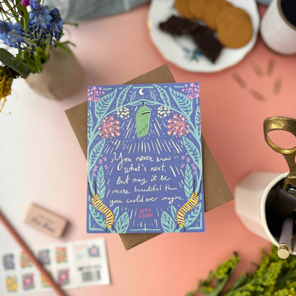 Chrysalis and Caterpillar Quote Card— Sympathy, Encouragement Card